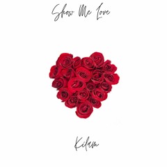 Show Me Love