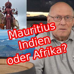 Mauritius – Die Schweiz Afrikas oder Kleinindien?
