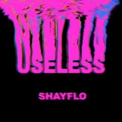 Useless [FREE DOWNLOAD AVAILABLE]