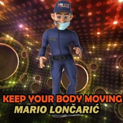 Keep Your Body Moving
