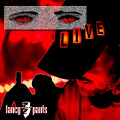 Fancypants Live
