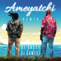 Ameyatchi Remix Kompa feat DJ Kawest