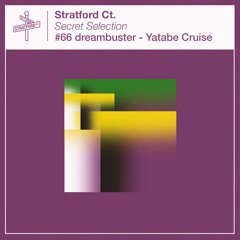 dreambuster - Yatabe Cruise [Secret Selection]