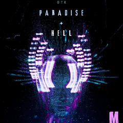 Paradise + Hell