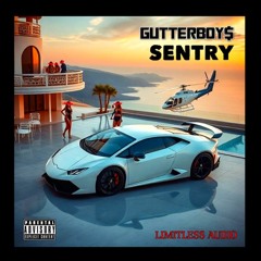 GutterBoy$ - Sentry [Prod. TokyoX]