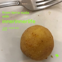 from terra nuda with innerinnerlife