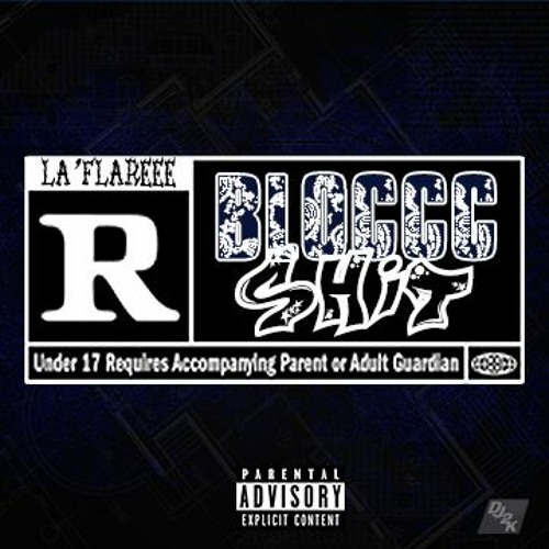 LaFlareUp1 - #RBLOCCCSHIT (PROD. DJ2K)