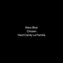 navy blue - chosen (chopped and screwed)