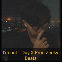 I'm not- Than (Prod Zeeky Beats)