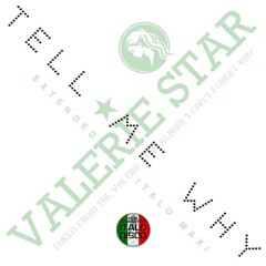 Valerie Star - Tell Me Why (Extended Vocal Power Mix)