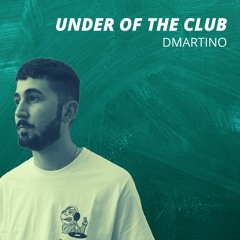 Daniel Grosso  - Under Club a.k.a. DMartino