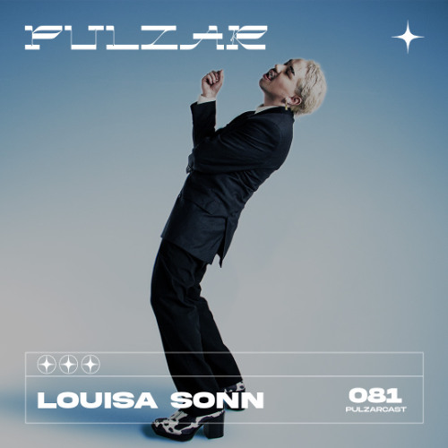 PULZARCAST_081 | Louisa Sonn