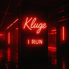 Kluge - Haven, I Run (Remix)