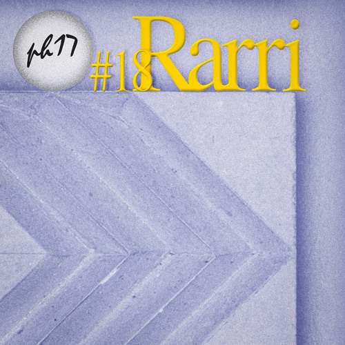 PH17 Mix #18 - RARRI