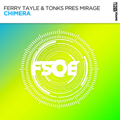 Ferry Tayle, Tonks, Mirage - Chimera