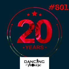 Avance Dancing In My House Radio Show #801 (02-05-24) 20 Años. 21ª T
