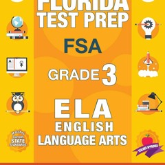 [PDF] Florida Test Prep FSA Grade 3: FSA Reading Grade 3, FSA Practice Test