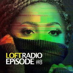 Loft Radio #8 FT Rapsody + Salaam Remi + Lyta + Erykah Badu & Kirsten Agresta + SiR + LadiPoe + more