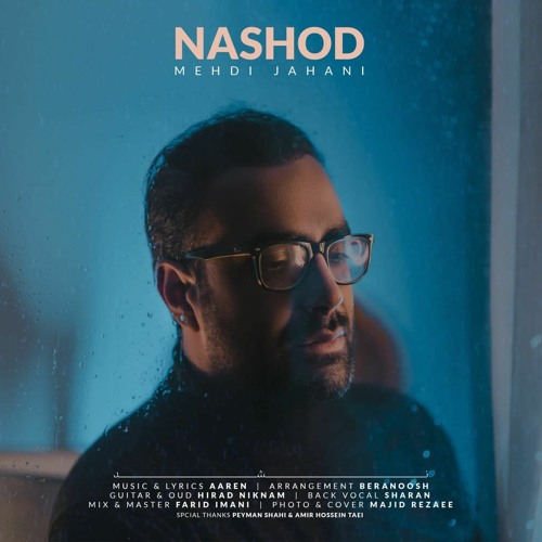 Stream Mehdi Jahani - Nashod.mp3 by parisaDzl | Listen online for free on  SoundCloud