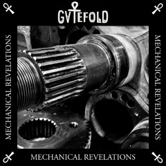 Mechanical Revelations