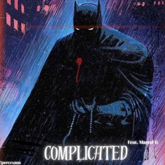 Complicated (with Marcel G)
