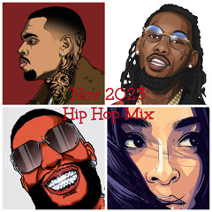 Nov 2023 - Hip Hop Mix