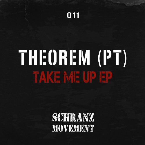 SM011: Theorem (PT) - Take Me Up EP