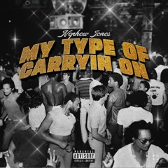 Nephew Jones - My Type of Carryin On.mp3