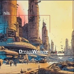 DreamWeaver - April 24 - XBeat - Nils