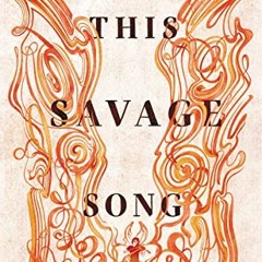 View [EBOOK EPUB KINDLE PDF] This Savage Song (Monsters of Verity, 1) by  V. E. Schwa
