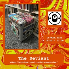 2024 May - The Deviant