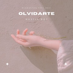 Olvidarte - Reggaeton Type Beat 2023