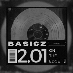 Basicz - On The Edge