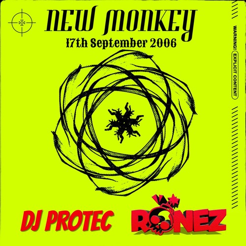 MC Ronez @ The New Monkey - DJ Protec 17th September 2005