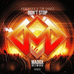 MXN030 || ArNeveux & Tim Sands - Don´t Stop (Radio Edit)