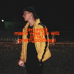 mach was ich will (prod. prettyboidkay).m4a