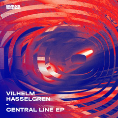 Premiere: Vilhelm Hasselgren - Central Line