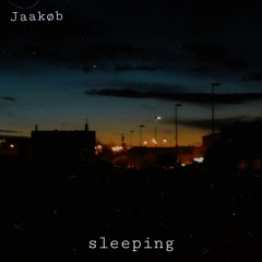 Jaakøb - sleeping