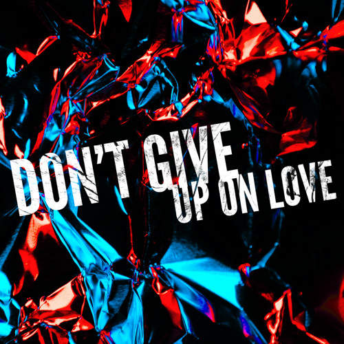 Blinkie - Don't Give Up On Love (JKAY EDIT)