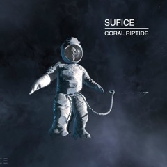 Sufice - Coral Riptide (Extended Mix)