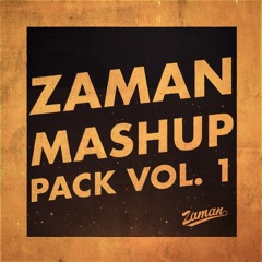 ZAMAN Mashup Pack Vol. 1