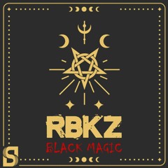 RULEBREAKERZ - Black Magic