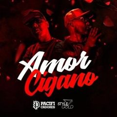 Pacificadores - Amor Cigano (Style Gold Remix)