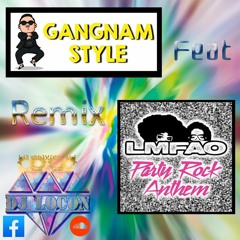 Remix Party Rock Anthem Feat Gangma Style Edit DJ LOCON