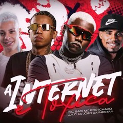 A INTERNET É TOXICA - MC Saci + MC Pretchako (DJ ROGER MOORE REMIX)