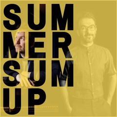 SummerSumUp - Folge 04 - mit Florian Weber & Rabih Lahoud