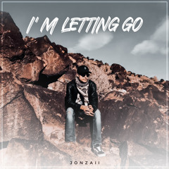 I'm Letting Go