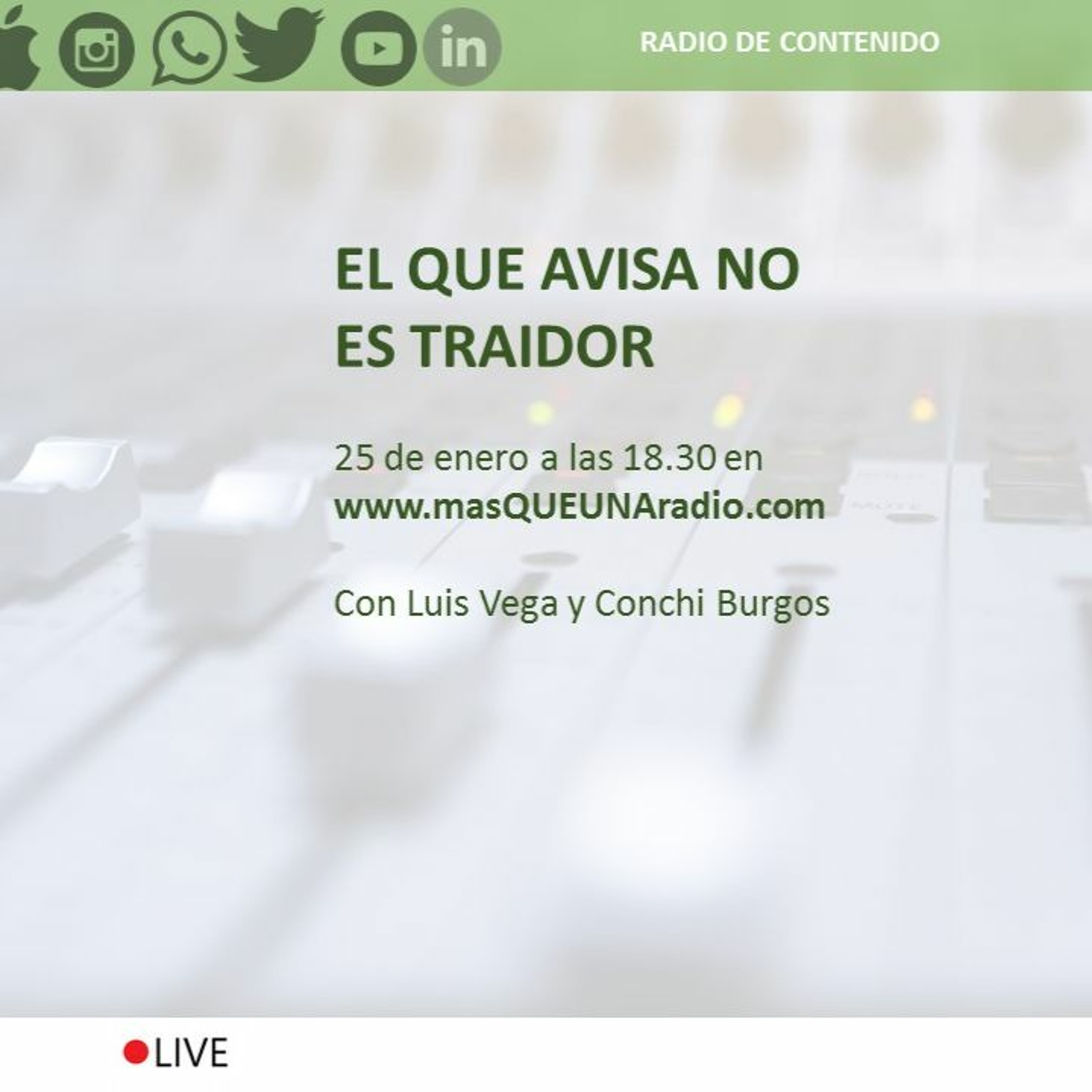 EL QUE AVISA NO ES TRAIDOR