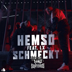 Hemso X LX - Schmeckt (44388er Remix)