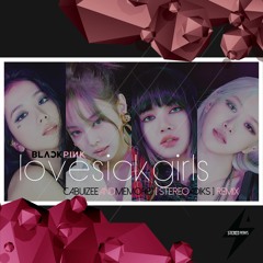 BLACKPINK - Lovesick Girls (Cabuizee & Memorej [StereoAdiks] Remix)